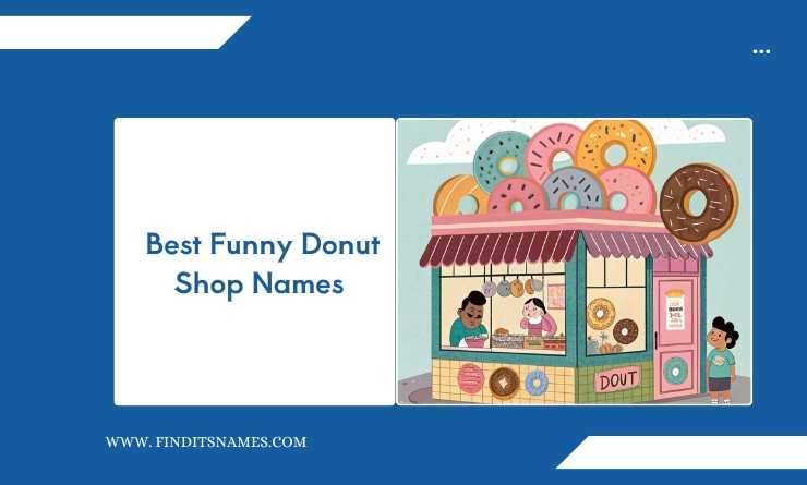  Best Funny Donut Shop Names