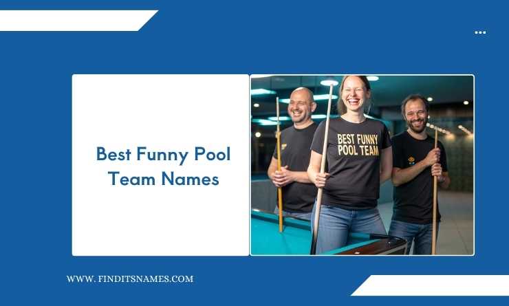 Best Funny Pool Team Names