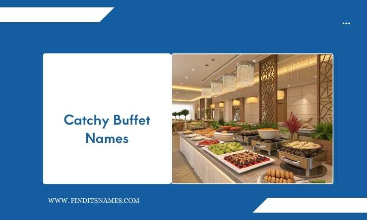 Catchy Buffet Names