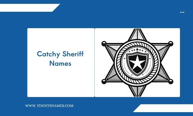 Catchy Sheriff Names