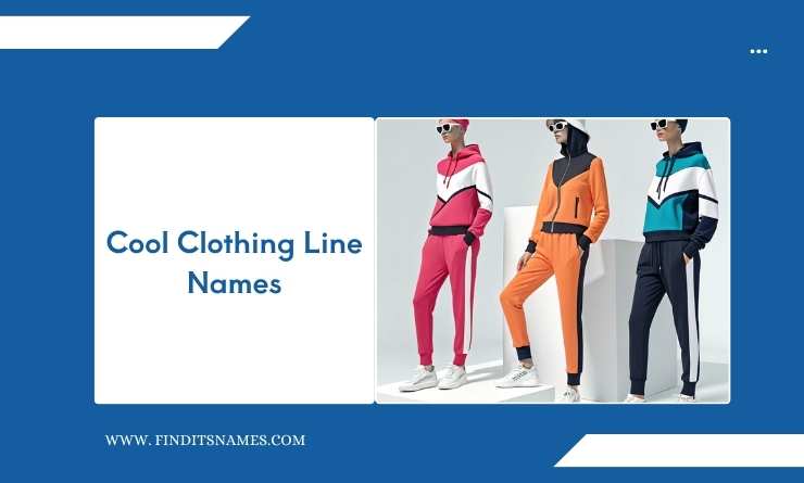 Cool Clothing Line Names