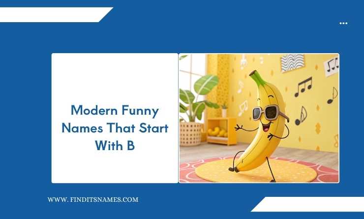 Modern Funny Names That Start With B