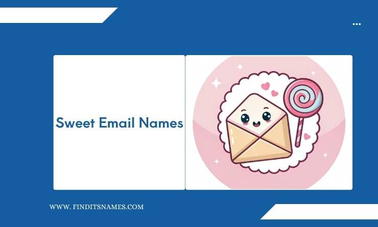 Sweet Email Names