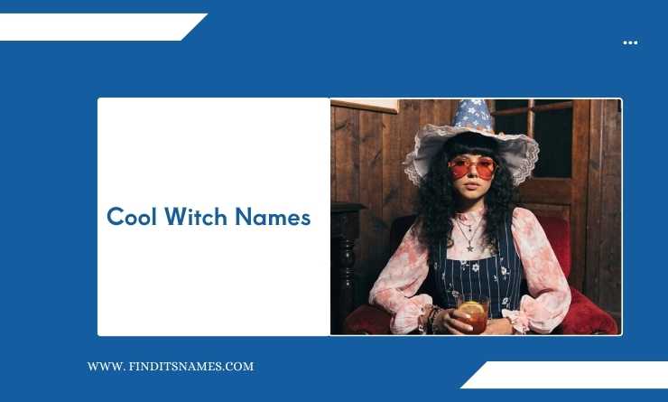 Cool Witch Names