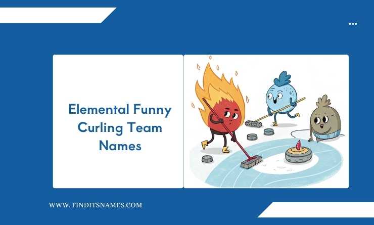 Elemental Funny Curling Team Names
