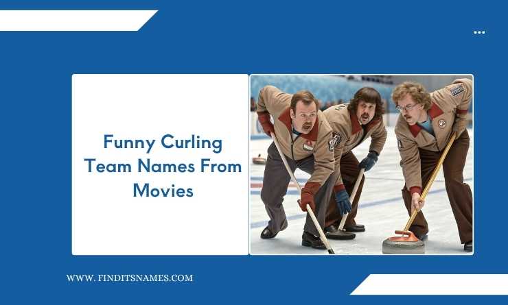 Funny Curling Team Names From Movies