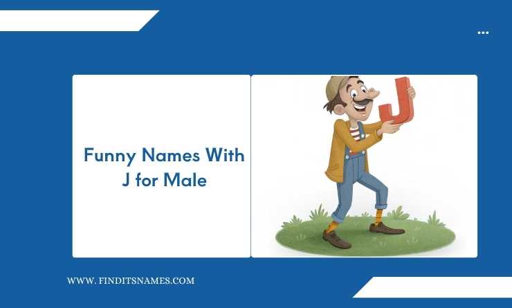 Funny Names With J for Male
