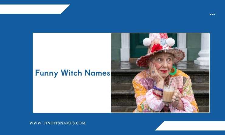 Funny Witch Names