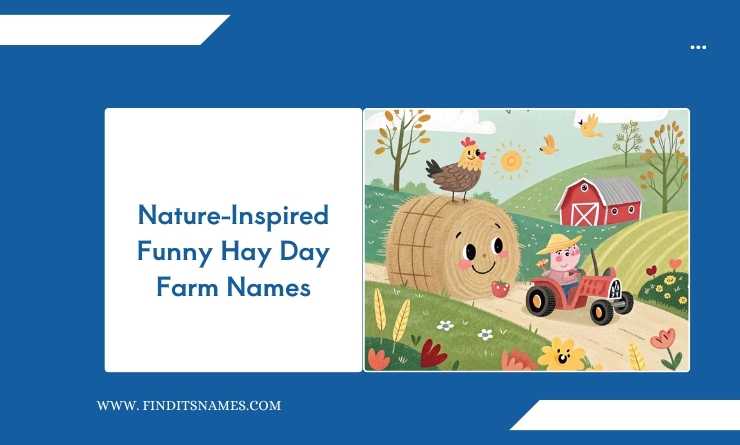 Nature-Inspired Funny Hay Day Farm Names