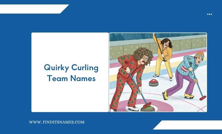 Quirky Curling Team Names