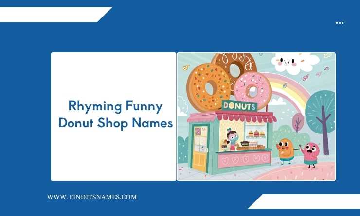 Rhyming Funny Donut Shop Names