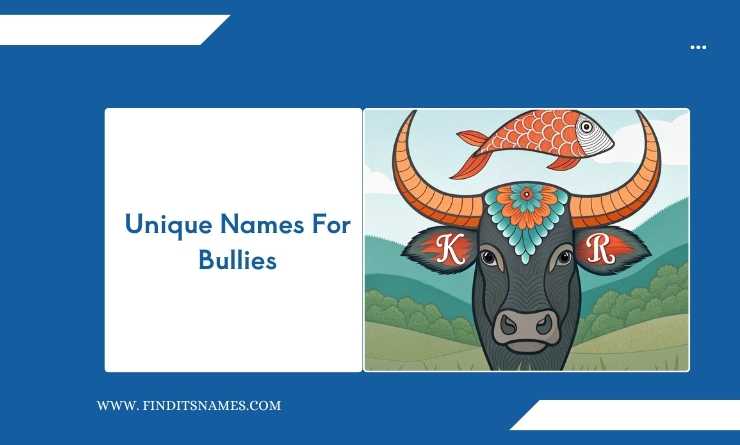 Unique Names For Bullies