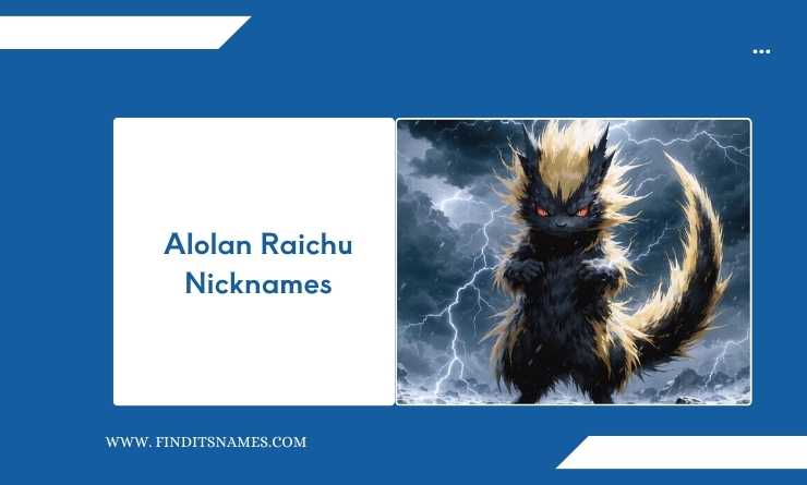 Alolan Raichu Nicknames