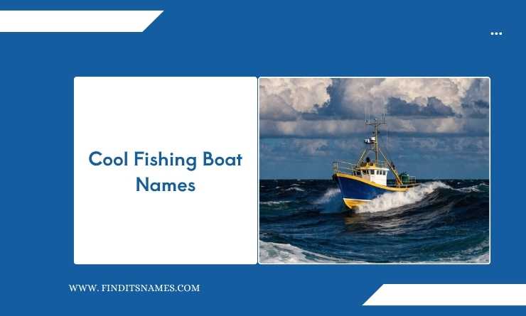 Cool Fishing Boat Names