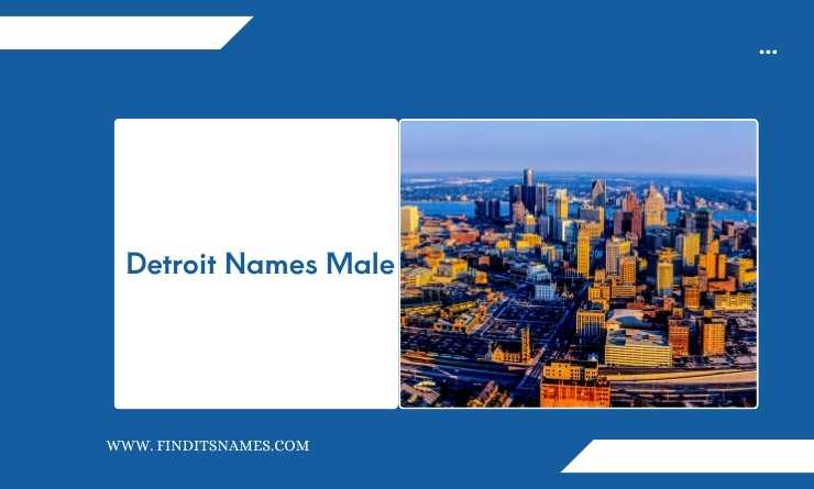 Detroit Names Male