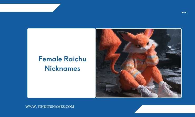 Female Raichu Nicknames