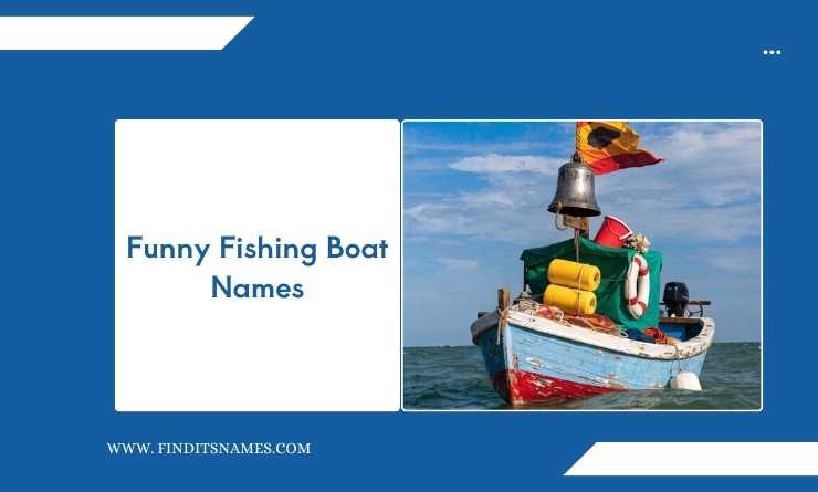 Funny Fishing Boat Names
