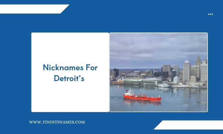 Nicknames For Detroit’s