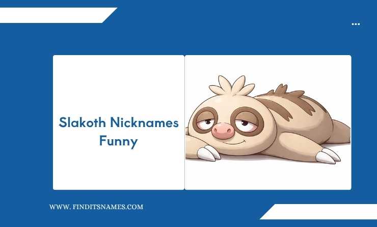 Slakoth Nicknames Funny 