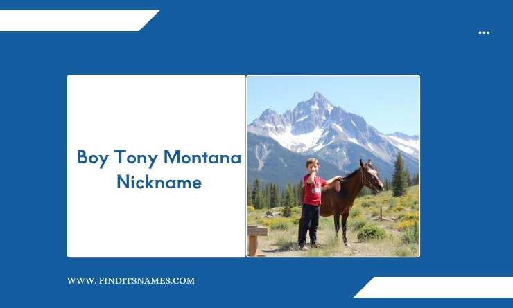 Boy Tony Montana Nickname