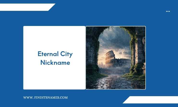 Eternal City Nickname