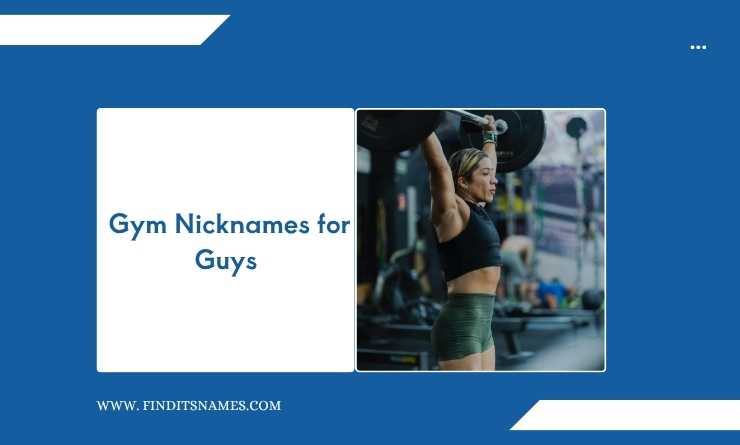 Gym Nicknames for Guys 