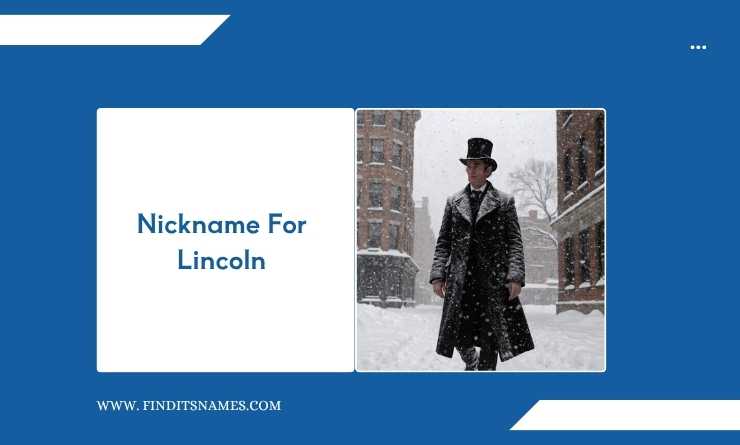 Nickname For Lincoln