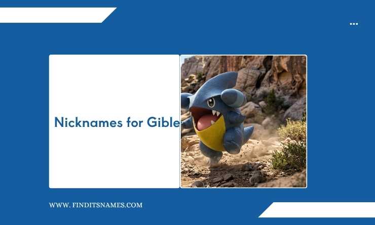 Nicknames for Gible 