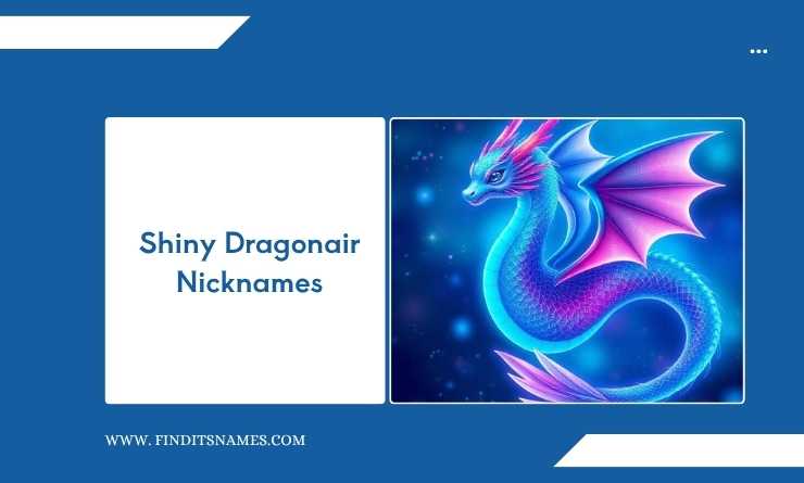 Shiny Dragonair Nicknames