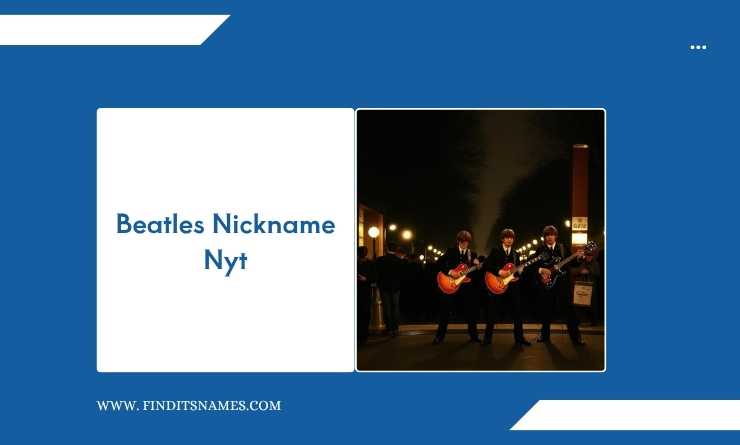 Beatles Nickname Nyt