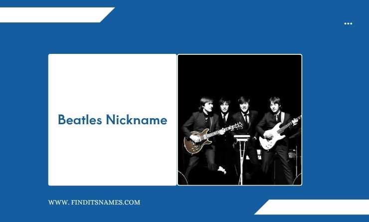 Beatles Nickname