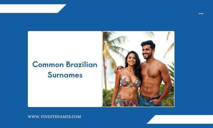 Common Brazilian Surnames