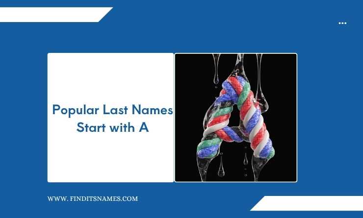 Popular Last Names Start with A
