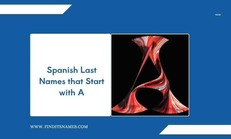 Spanish Last Names that Start with A