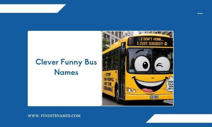 Clever Funny Bus Names