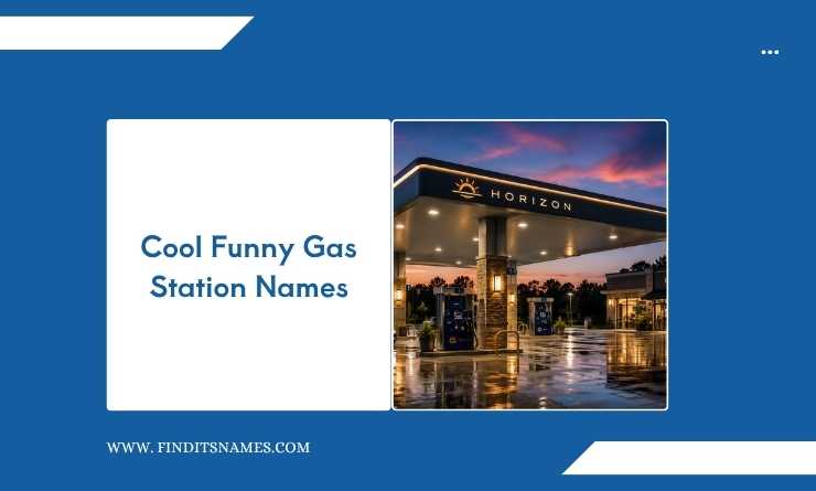 Cool Funny Gas Station Names