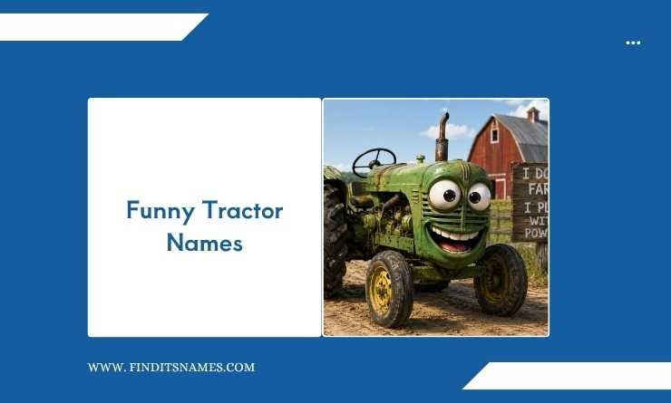 Funny Tractor Names