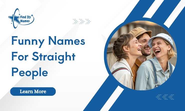 Funny Names For Straight People