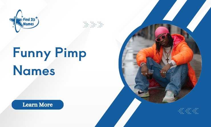 Funny Pimp Names