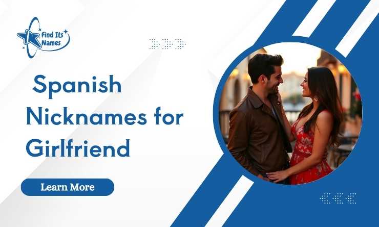 Spanish Nicknames for Girlfriend