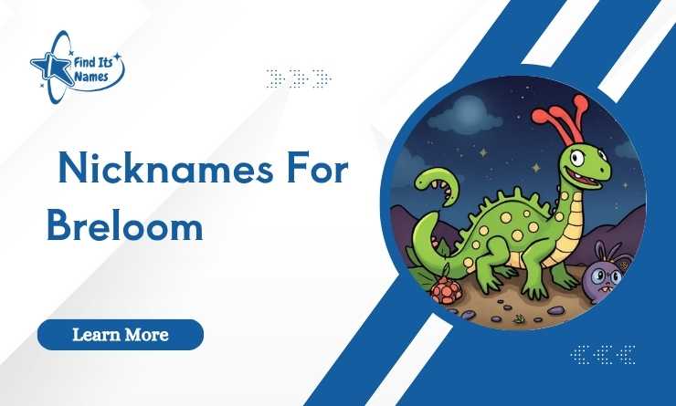 Nicknames For Breloom