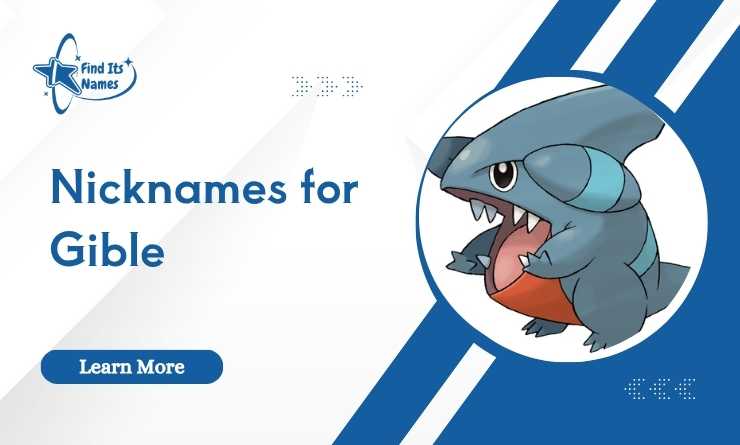 Nicknames for Gible