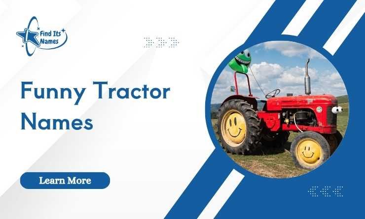 Funny Tractor Names
